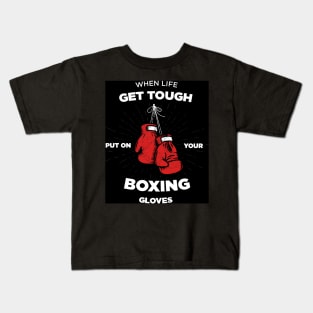 PUT ON YOUR GLOVES (BOXE) Kids T-Shirt